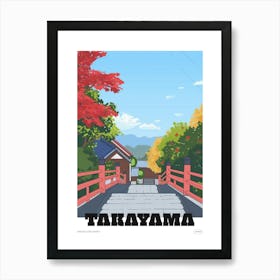 Takayama Japan 1 Colourful Travel Poster Art Print