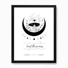 Trust The Process Art Print