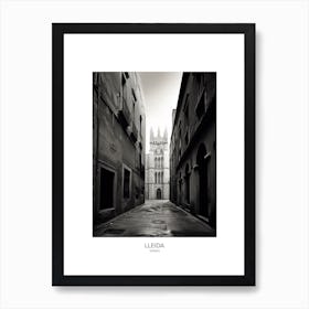 Poster Of Lleida, Spain, Black And White Analogue Photography 3 Art Print