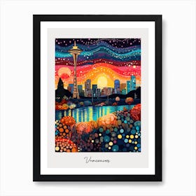 Poster Of Vancouver, Illustration In The Style Of Pop Art 2 Art Print