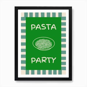 Pasta Party Green Poster Art Print