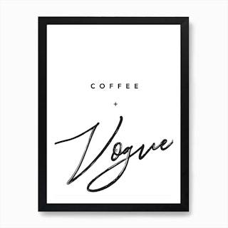 Coffee And Vogue Art Print