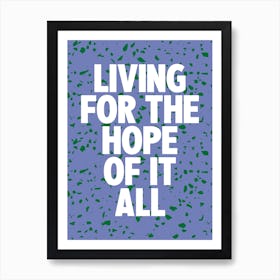 Living For The Hope Of It All August Taylor Swift Print Art Print