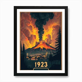 Aihrgdesign A Dramatic Vintage Poster Depicting The 1923 Erup 74a6fdf3 6e5f 4814 B0e8 Cc1650cc419f 3 Art Print