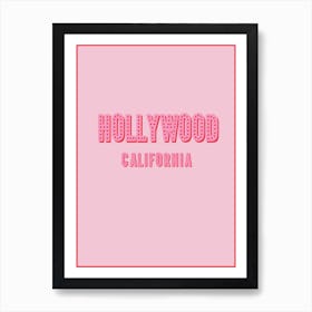 Hollywood Love Pink Art Print