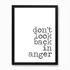 Don't Look Back in Anger Art Print