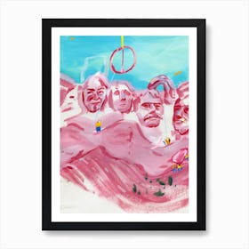 Mount Rushmore Women Taking Over in Pink and Blue Art Print