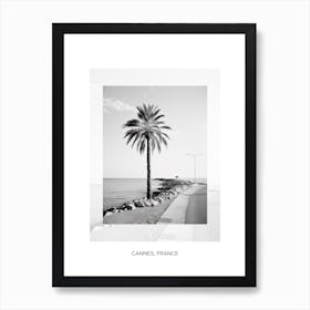 Poster Of Cannes, France, Black And White Old Photo 4 Art Print