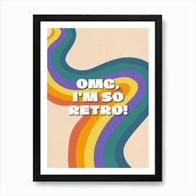 Omc I'M So Retro Poster