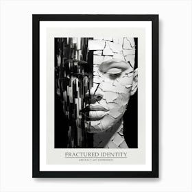 Fractured Identity Abstract Black And White 5 Poster Art Print