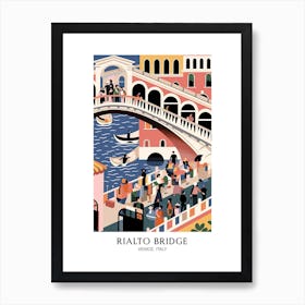 Rialto Bridge, Venice Italy Colourful 1 Travel Poster Art Print