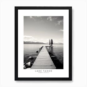 Poster Of Lake Tahoe, Black And White Analogue Photograph 2 Art Print