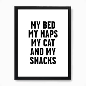 My Bed, My Naps Art Print