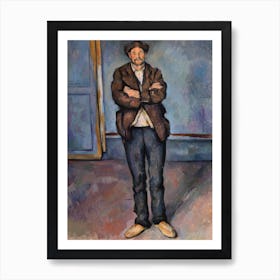 Peasant Standing With Arms Crossed, Paul Cézanne Art Print