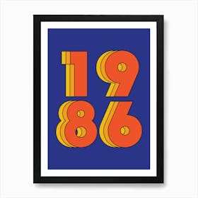 80s Retro - 1986 Art Print