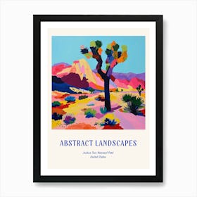 Colourful Abstract Joshua Tree National Park Usa 1 Poster Blue Art Print