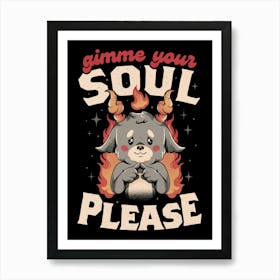 Gimme Your Soul Please - Funny Evil Baphomet Gift Art Print