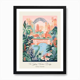 The Sydney Harbour Bridge   Sydney, Australia   Cute Botanical Illustration Travel 0 Poster Art Print