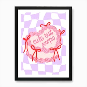 Cute But Scorpio Heart Cake Art Print