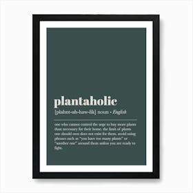 Green Plantaholic Definition Art Print