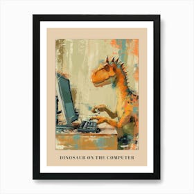 Spikey Mustard Dinosaur On A Computer Poster Art Print