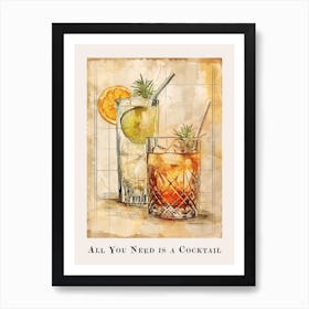 All You Need Is A Cocktail Watercolour Poster Art Print