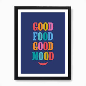 Good Food Good Mood Navy Art Print