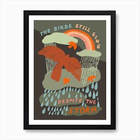 Despite The Storm Art Print