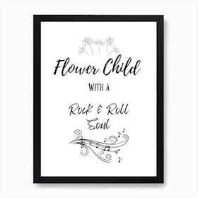 Flower Child With a Rock and Roll Soul - By Free Spirits and Hippies Official Wall Decor Artwork Hippy Bohemian Meditation Room Typography Minimalist Wording Groovy Trippy Psychedelic Boho Yoga Chick Gift For Her Art Print