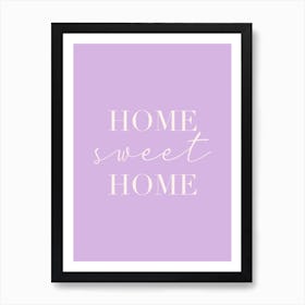 Home Sweet Home Purple Art Print