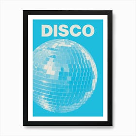 Disco Blue Art Print