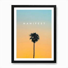 Manifest Art Print