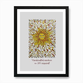 Handcrafted sunshine by DollyJ Poster