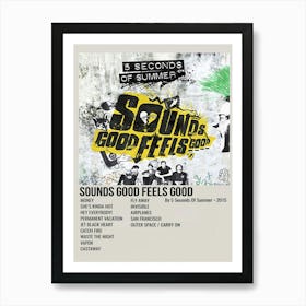 Sounds Good Feels Good Art Print