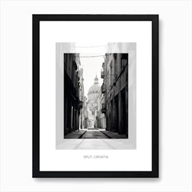 Poster Of Split, Croatia, Black And White Old Photo 3 Art Print