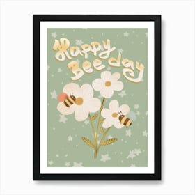 Save the bees happy bee day floral illustration Art Print