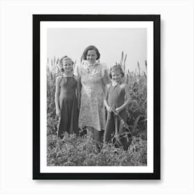 Wife Of Fsa (Farm Security Administration) Client With Her Two Daughters In Garden, Kaffir Corn In Art Print