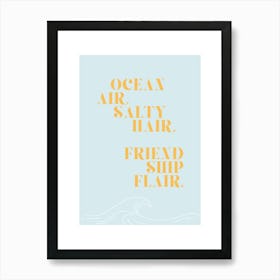 Ocean air, salty flair Art Print