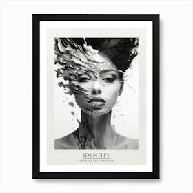 Identity Abstract Black And White 3 Poster Art Print