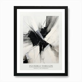 Invisible Threads Abstract Black And White 1 Poster Art Print