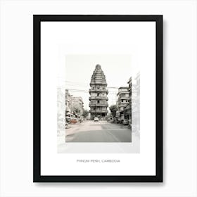 Poster Of Phnom Penh, Cambodia, Black And White Old Photo 4 Art Print