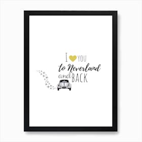 To Neverland By Car Peter Pan  Art Print