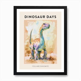 You Are Dinomite Dinosaur Poster 7 Art Print