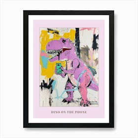Dinosaur On The Phone Purple Graffiti Style 1 Poster Art Print