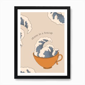Storm In A Teacup Art Print