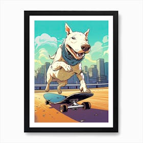 Bull Terrier Dog Skateboarding Illustration 1 Art Print
