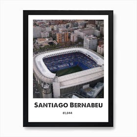 Santiago Bernabeu, Stadium, Football, Soccer, Art, Wall Print Art Print