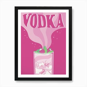 Vodka - Pink Art Print