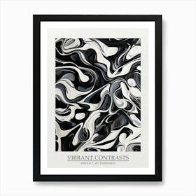 Vibrant Contrasts Abstract Black And White 8 Poster Art Print