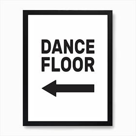 Dance Floor Left Art Print